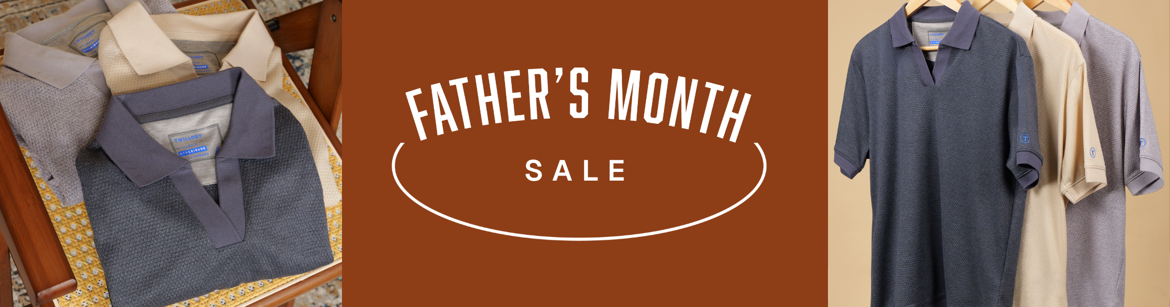 Three textured polo shirts folded on a chair, a brown banner reading “Father’s Month Sale” in the center, and three polo shirts (gray, navy, beige) hanging against a tan background.